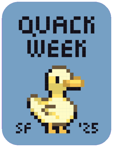 Autocolante de um patinho em pixel art com a inscrição Quack Week, SF ’25.