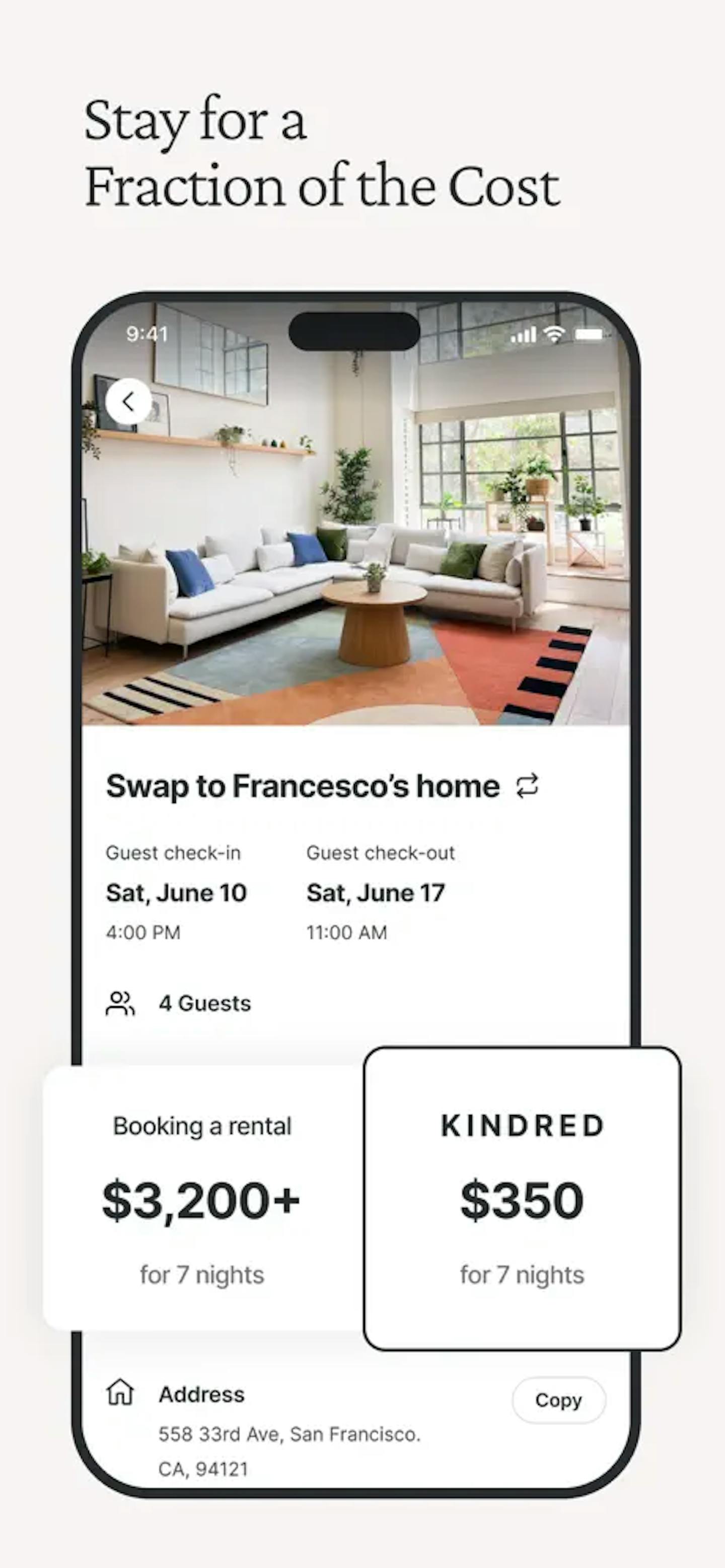 Affordable and sustainable travel with Kindred - Compare the cost of staying in a bright and modern living space for a fraction of traditional rental or hotel pricing.